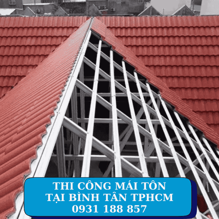 Thi công mái tôn tại Bình Tân Tp HCM – 0931 188 857