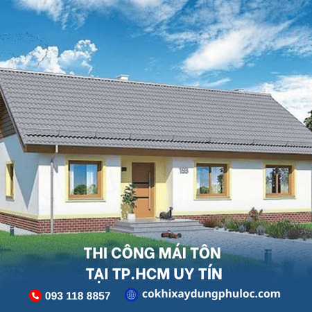 Thi công mái tôn tại TP.HCM uy tín 