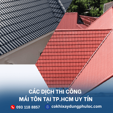 Thi công mái tôn tại TP.HCM uy tín 